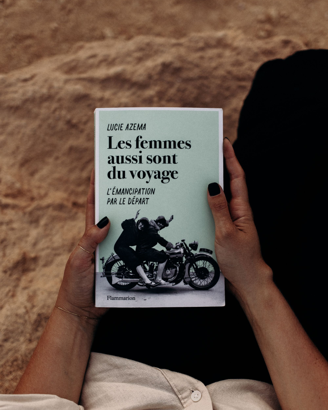 “Les femmes aussi sont du voyage” par Lucie Azema